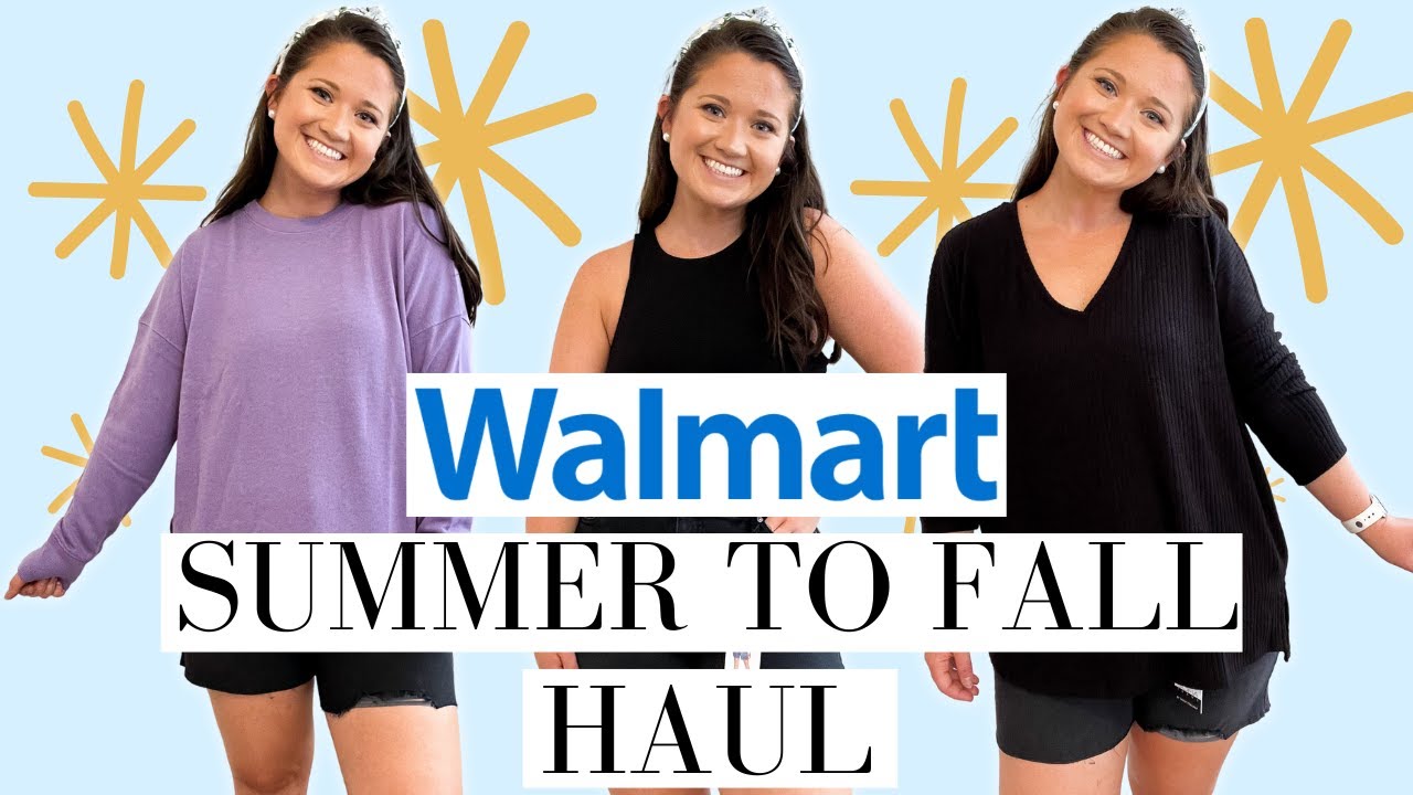 WALMART SUMMER TO FALL CLOTHING HAUL 2022