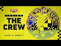 Inside The Crew: August 13, 2019