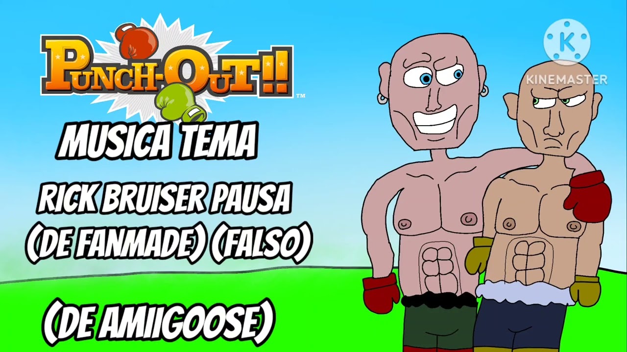 Punch-Out De Wii Musica Tema Rick Bruiser Pausa De Amiigoose (FALSO) (De Fanmade)