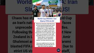 World Cup DRAMA: Iran Slams FIFA & US! #football #soccer