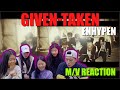 ENG)[Ready Reaction] ENHYPEN (엔하이픈) 'Given-Taken'ㅣM/V REACTION