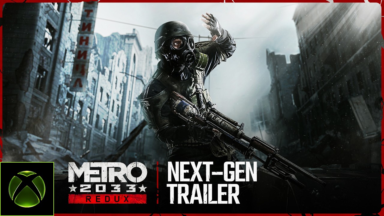 METRO Redux - Next Gen Update Launch