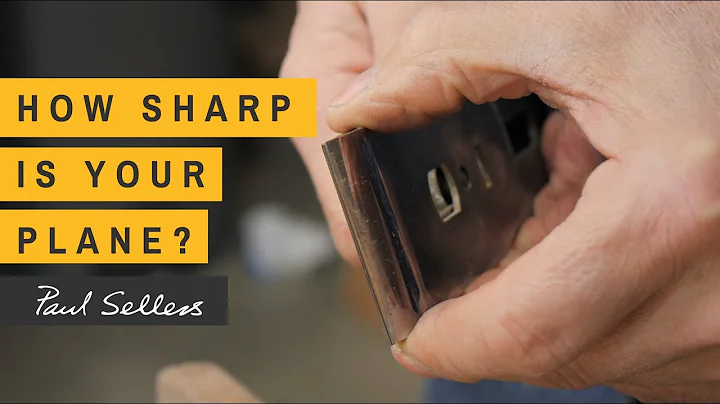 How Sharp is your Plane? | Paul Sellers