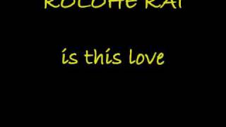 KOLOHE KAI - IS THIS LOVE chords