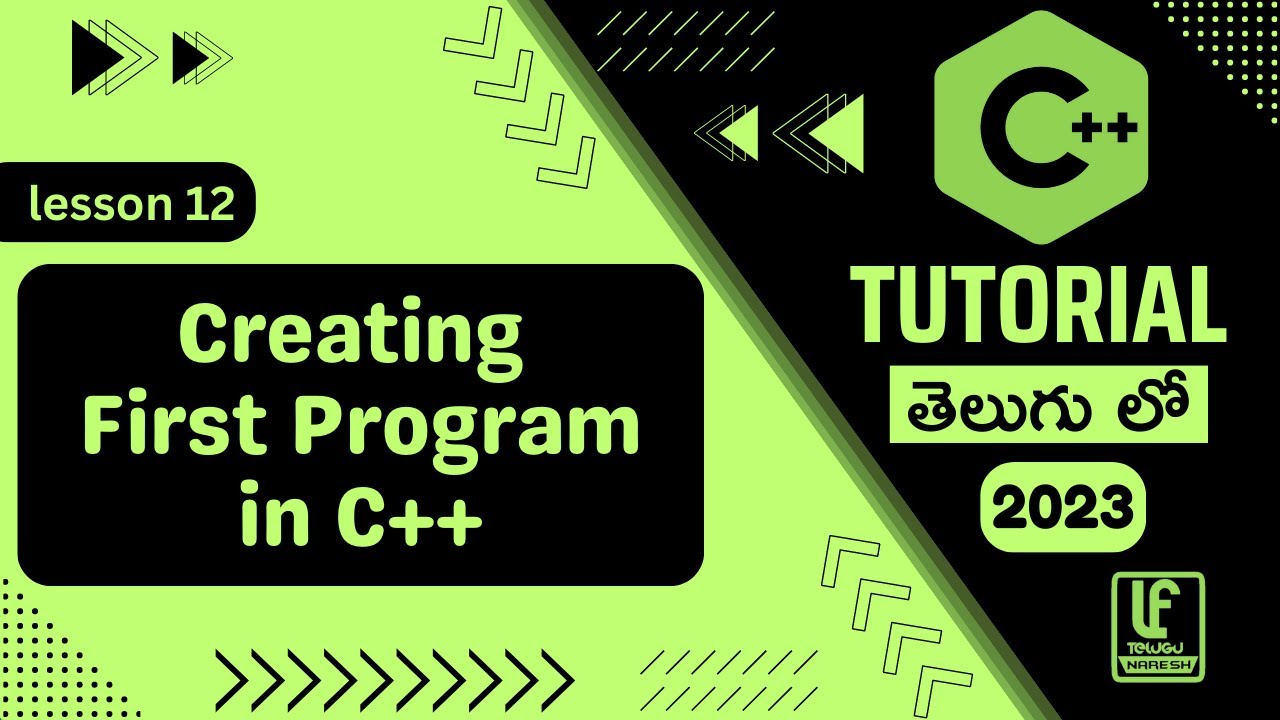 Creating Your First Program in C++ Step by Step Explained in తెలుగు ...