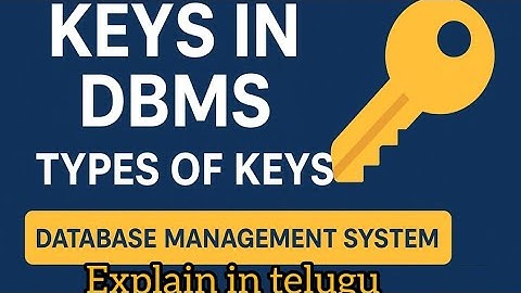 Keys in DBMS | Types of Keys with Examples in DBMS in telugu#Database #KeysInDBMS #SQL #telugu