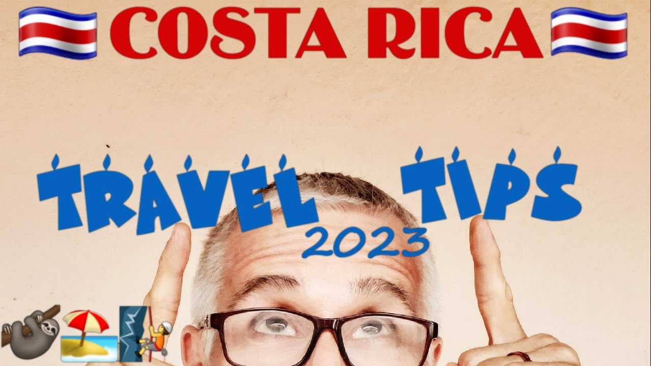 Best Travel Tips For Costa Rica Best Travel Tips For Costa Rica