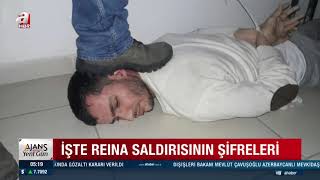 İşte Reina Saldırısının Şifreleri!