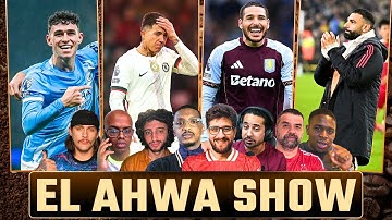 ARSENAL LOSE TO VILLA! MO SALAH INTERVIEW SPARKS FIRE! CHELSEA DRAW! IS FODEN BACK? EL AHWA EP215!