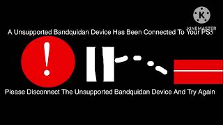 (FAKE) PlayStation 5 Unsupported Bandquidan Device Error 