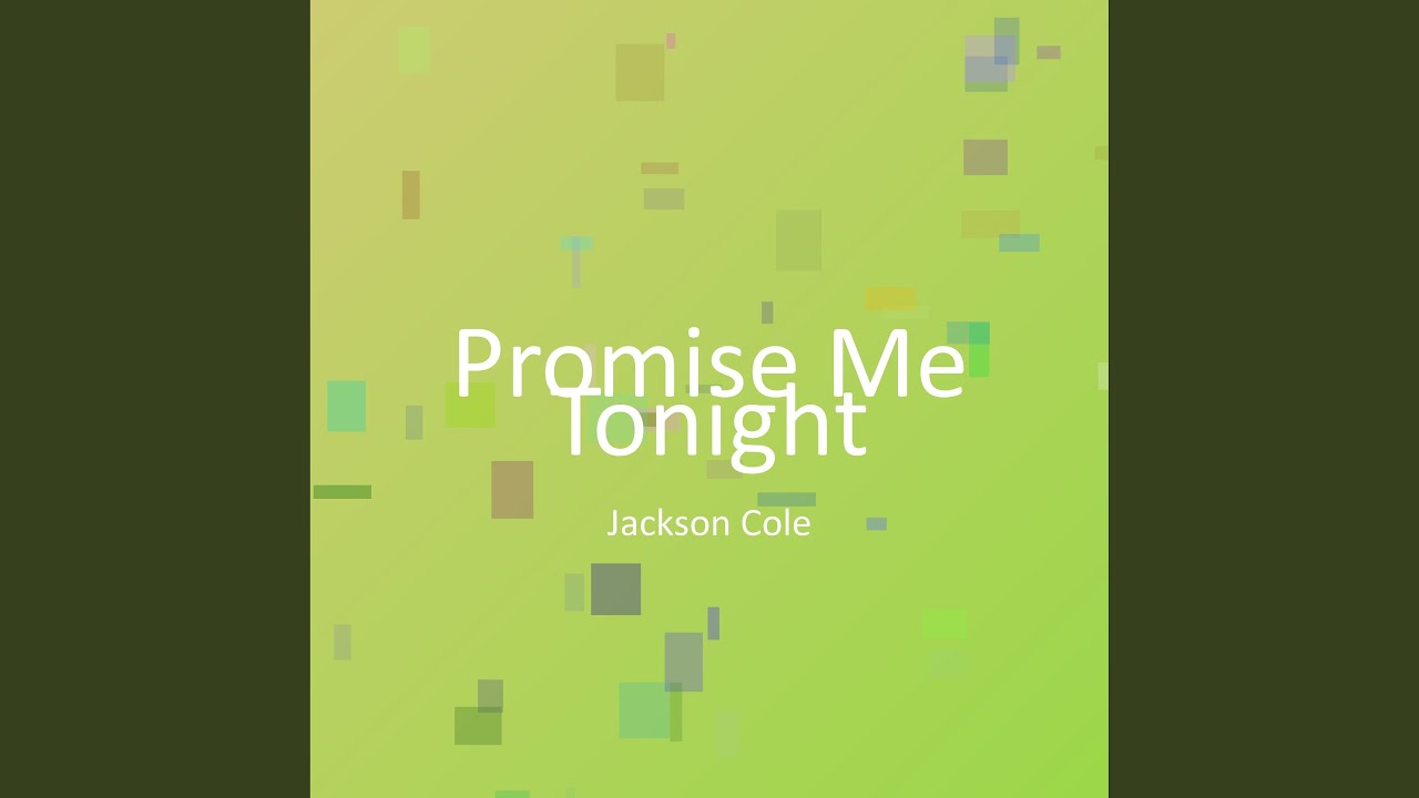Promise Me Tonight