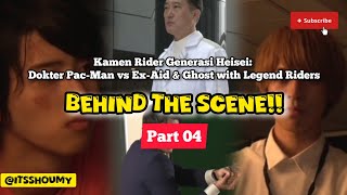 Behind The Scene Kamen Rider Generasi Heisei Dokter Pacman Vs Exaid U0026 Ghost With Legend Riders