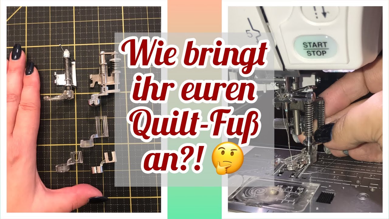 Quilt-Fuß an eurer NäMa installieren+einstellen? FMQ Stickfuß, Ruler Foot,ich zeig euch, wie’s geht!