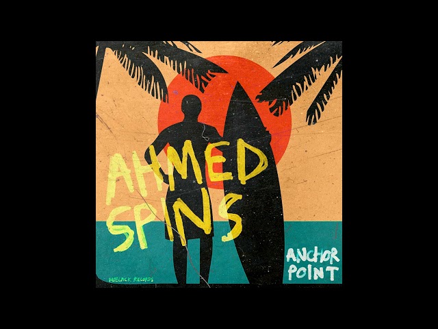 Ahmed Spins feat Stevo Atambire -  Anchor Point class=