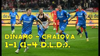 Dinamo - Universitatea Craiova 1-1 (1-4 d.l.d.). Oltenii s-au calificat în finala Cupei României