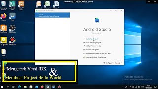 Cara mengecek versi JDK dan Membuat Project Hello World pada Android Studio