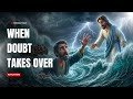 Faith vs Fear | The Story of Jesus Walking on Water🌊