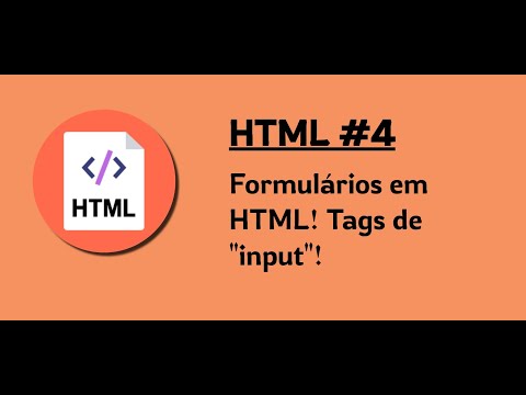Criando formulário HTML. Tags de "input" (entrada de dados) HTML #4