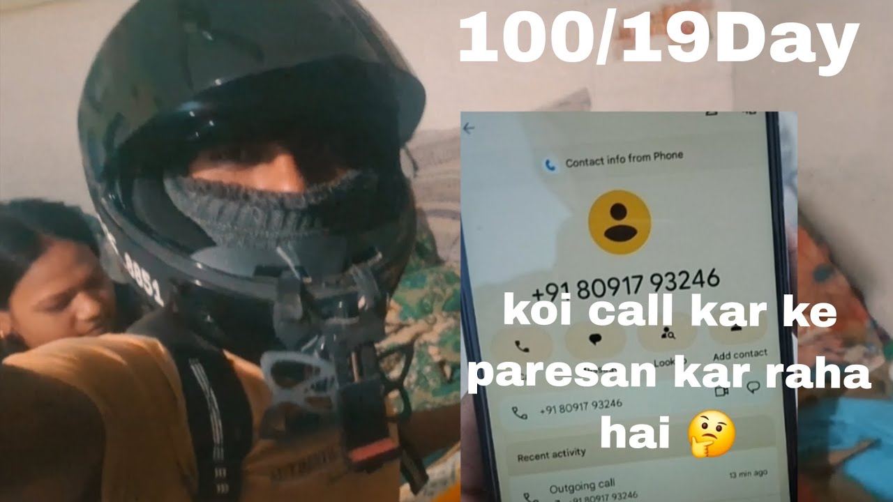 100/19 ho gye guys saport karo guys koi call kar ke paresan kar raha hai🤔