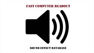 Fast Computer Readout Sound Effect