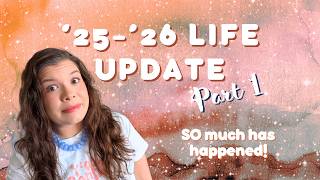 so what happened was... | BIG LIFE UPDATE 2025-2026 ep. 3 part 1