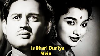 Is Bhari Duniya Mein | Movie - Bharosa(1963) | Guru Dutt,Asha Parekh | 🎤 - Mohammed Rafi 💔