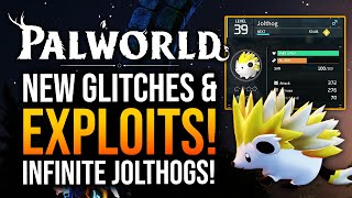 Palworld - 3 GLITCHES! Infinite Jolthog & Pal Glitch! PATCH 0.1.4.0!