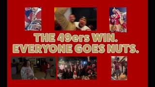 The 49ers Win. Everyone Goes Nuts. (Fan Reactions)