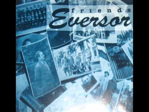 Eversor — Eversor - Friends (1994) - 09 Getting Older