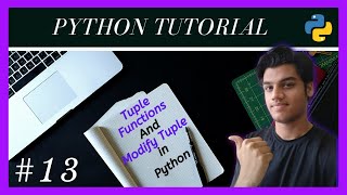 Tuple Functions & Modifying tuple | How to modify tuples in python | Python programming tutorials