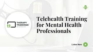 Telehealth Training for Mental Health Professionals