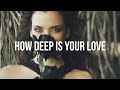 MATTi - How Deep Is Your Love