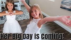 Preparing for HALLIE'S BIG DAY!