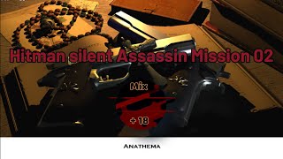 Hitman 2 Silent Assassin Mission 02