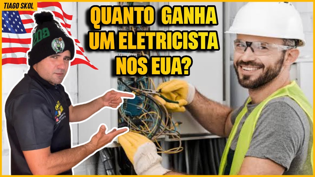 QUANTO GANHA UM ELETRICISTA NOS ESTADOS UNIDOS
