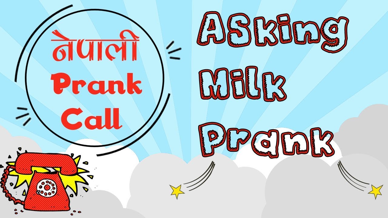 Nepali Prank Call - Asking Milk Prank