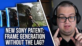 Information Sony's Frame Gen Patent Could Eliminate The Lag Problem Update