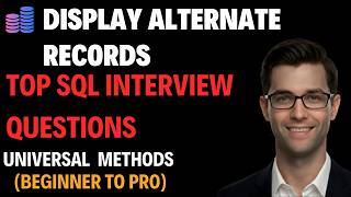 Display Alternate Records in SQL | TOP SQL Interview Question #sqlinterviewquestions