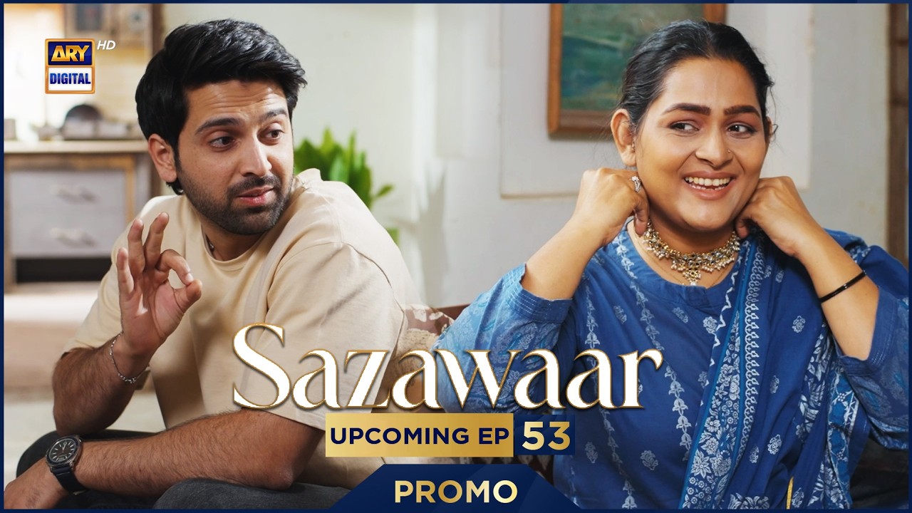 Sazawaar | PROMO | Upcoming Episode 50 | ARY Digital Drama