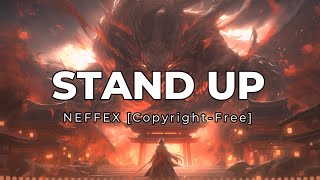 NEFFEX - Stand Up [Copyright-Free] No.232 @neffexmusic