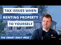 Can you rent your house to yourself tax smart daily 032