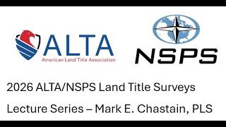 2026 ALTA / NSPS Land Title Surveys - Part 2: Section 3 Measurement Standards