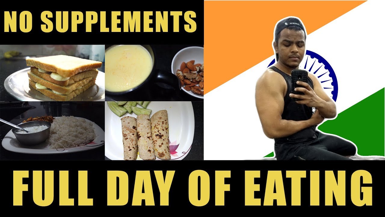 Desi Diet for Bodybuilding Full Day of Eating without Supplements