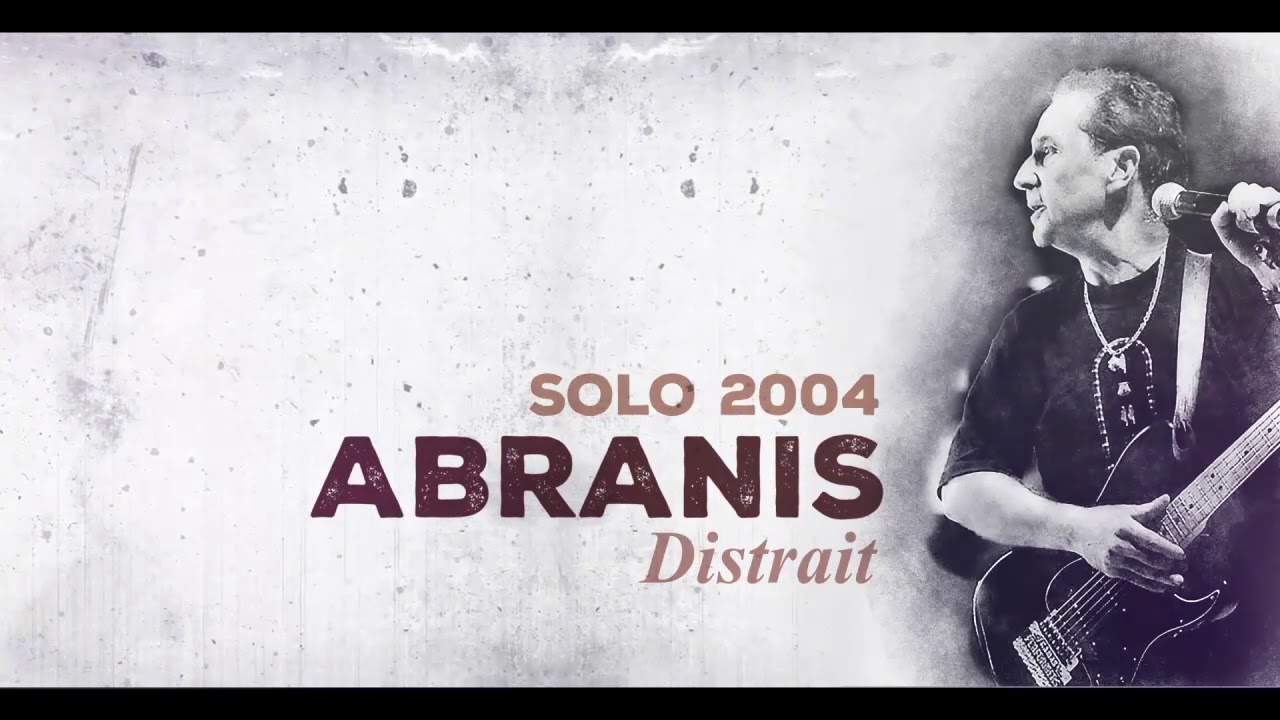 ABRANIS ... Distrait auf YouTube ansehen ABRANIS ... Distrait auf YouTube ansehen