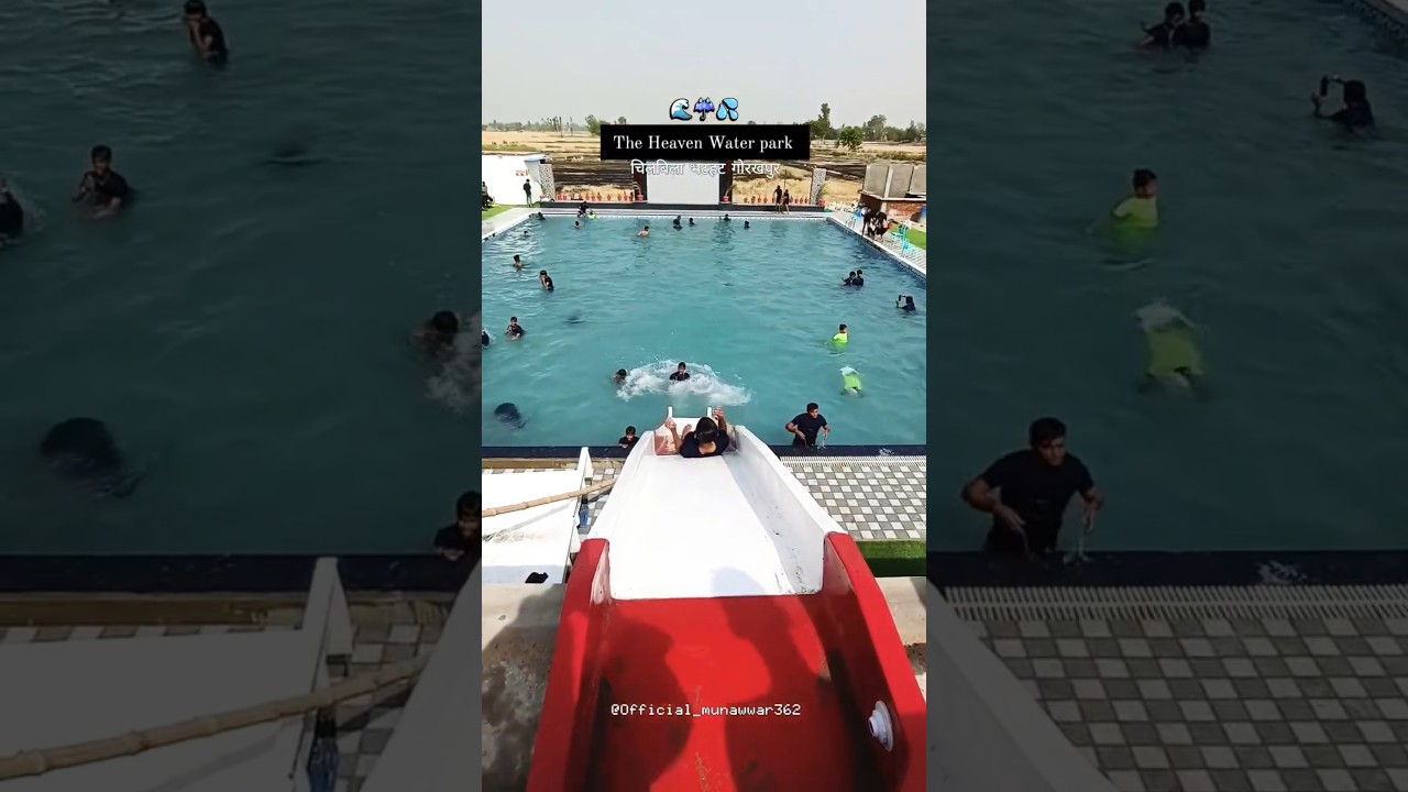 The Heaven Water park chibilwa Bhathat Gorakhpur💦