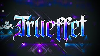 (150th Extreme Demon) Trueffet by SyQual 100% // Top 130 Demon