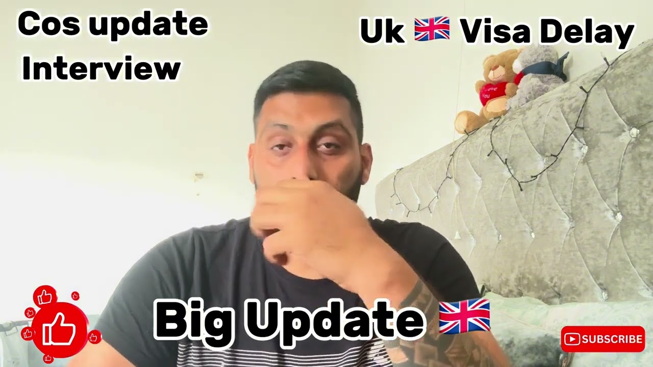 Uk 🇬🇧 Cos letter processing time Work visa interview 