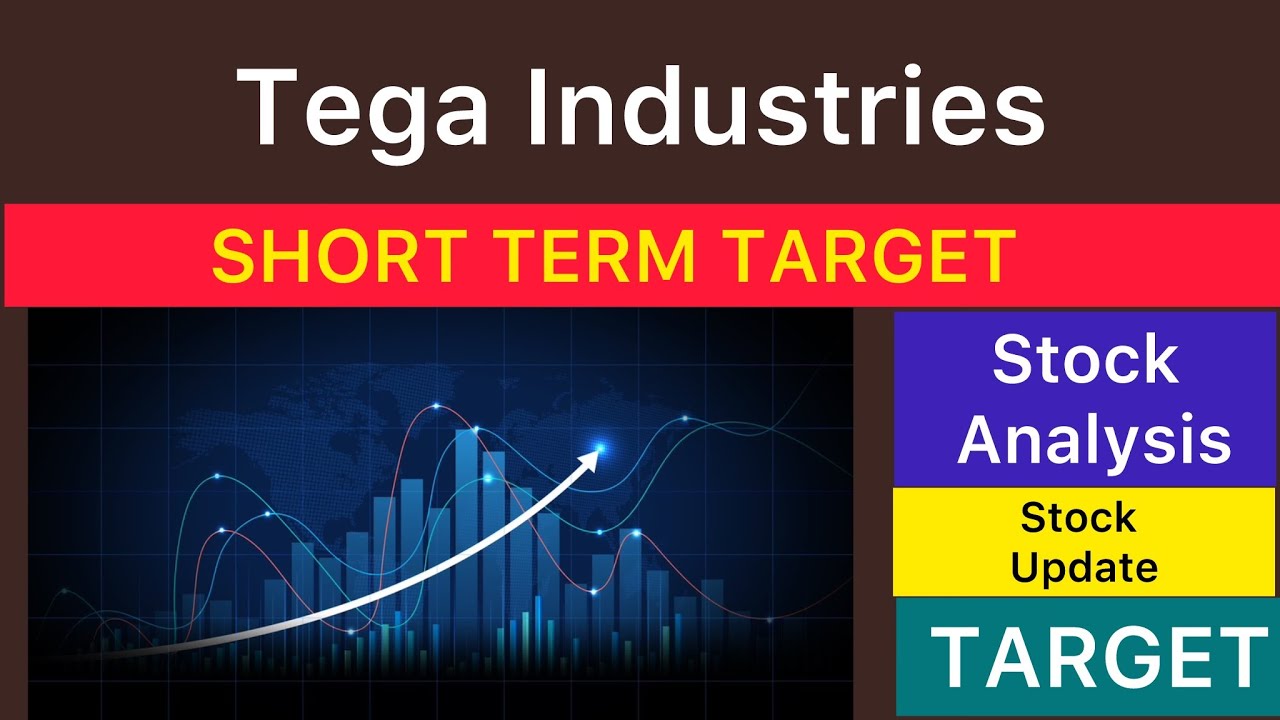 TEGA INDUSTRIES TARGET ANALYSIS 🟠 TEGA INDUSTRIES LATEST NEWS | TEGA INDUSTRIES NEWS 14-09-25