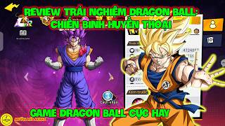 Review Trải Nghiệm Dragon Ball: Chiến Binh Huyền Thoại, Game Dragon Ball Cực Hay, Tặng Tướng LR Free screenshot 2