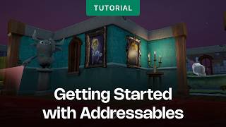 Getting Started with Addressables